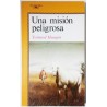 UNA MISION PELIGROSA