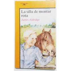 LA SILLA DE MONTAR ROTA