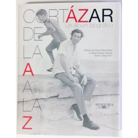 CORTAZAR DE LA A A LA Z