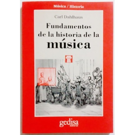FUNDAMENTOS DE LA HISTORIA DE LA MÚSICA