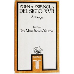 POESIA ESPAÑOLA SIGLO XVII. ANTOLOGÍA