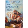 EL TRIUNFO DE LOS BARBAROS