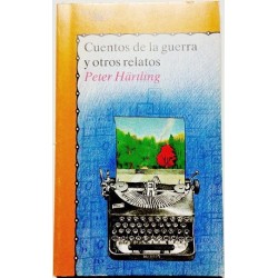 CUENTOS DE LA GUERRA Y OTROS RELATOS
