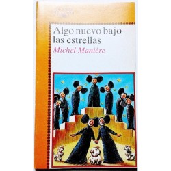ALGO NUEVO BAJO LAS ESTRELLAS