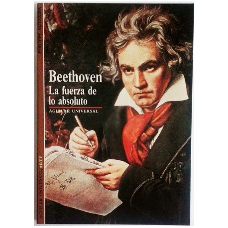 BEETHOVEN, LA FUERZA DE LO ABSOLUTO