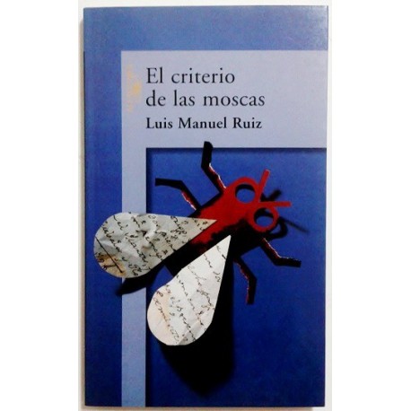 EL CRITERIO DE LAS MOSCAS