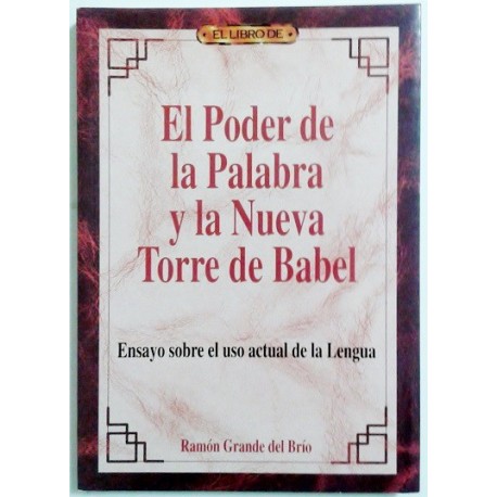 EL PODER DE LA PALABRA Y LA NUEVA TORRE DE BABEL