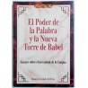 EL PODER DE LA PALABRA Y LA NUEVA TORRE DE BABEL