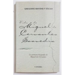 VIDA DE MIGUEL DE CERVANTES SAAVEDRA