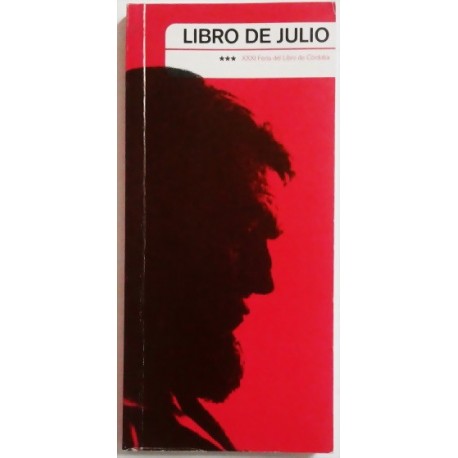 LIBRO DE JULIO (XXXI FERIA DEL LIBRO DE CÓRDOBA)