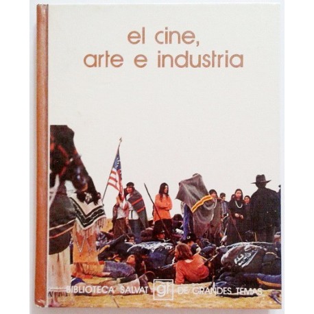 EL CINE, ARTE E INDUSTRIA