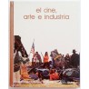 EL CINE, ARTE E INDUSTRIA