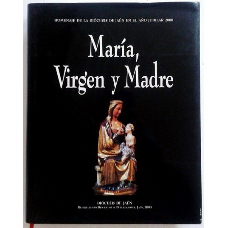 MARÍA, VIRGEN Y MADRE
