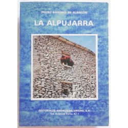LA ALPUJARRA (REPRODUCCIÓN FACSIMIL COMPLETA DE LA 1ª EDICIÓN DE 1874)