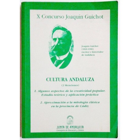 CULTURA ANDALUZA (2 MENCIONES). X CONCURSO JOAQUIN GUICHOT