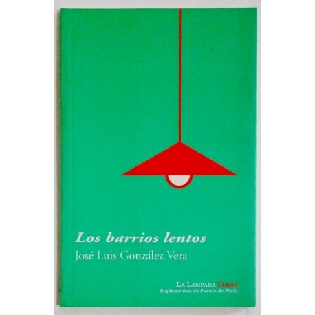 LOS BARRIOS LENTOS