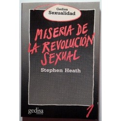 MISERIA DE LA REVOLUCIÓN SEXUAL