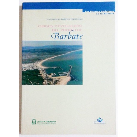 ORIGEN Y EVOLUCIÓN DEL PUERTO DE BARBATE