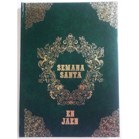 SEMANA SANTA EN LA PROVINCIA DE JAÉN 3 VOLS.