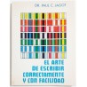 EL ARTE DE ESCRIBIR CORRECTAMENTE Y SIN DIFICULTAD
