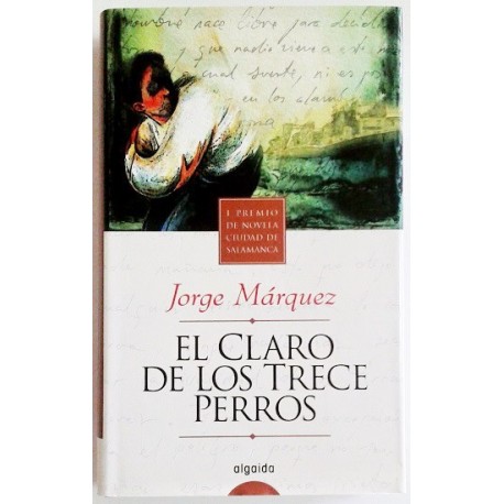 EL CLARO DE LOS TRECE PERROS