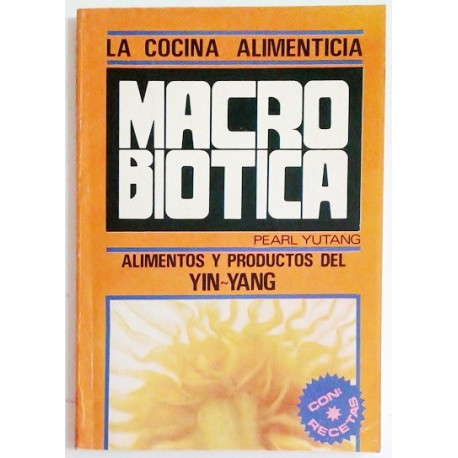 LA COCINA ALIMENTICIA MACROBIÓTICA
