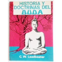 HISTORIA Y DOCTRINAS DEL BUDA