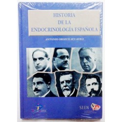 HISTORIA DE LA ENDOCRINOLOGÍA ESPAÑOLA