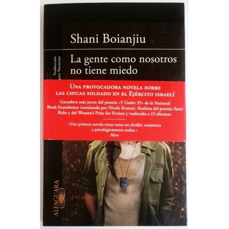 LA GENTE COMO NOSOTROS NO TIENE MIEDO