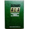 GLOSARIO ALA DE BIBLIOTECOLOGIA Y  CIENCIAS DE LA INFORMACIÓN