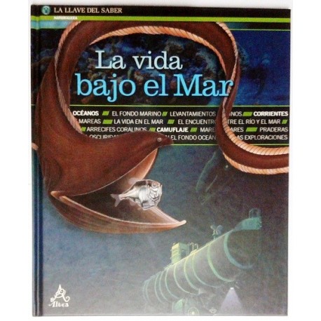 LA VIDA BAJO EL MAR