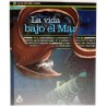 LA VIDA BAJO EL MAR