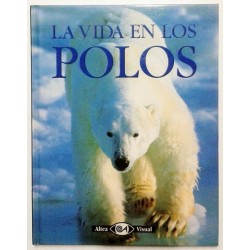 LA VIDA EN LOS POLOS