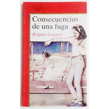 CONSECUENCIAS DE UNA FUGA