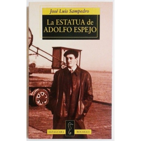 LA ESTATUA DE ADOLFO ESPEJO