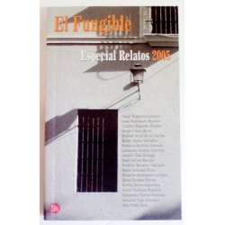 EL FUNGIBLE. ESPECIAL RELATOS 2005