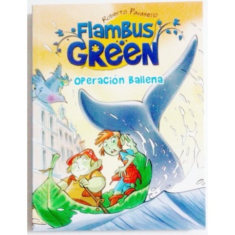 FLAMBUS GREEN. OPERACIÓN BALLENA