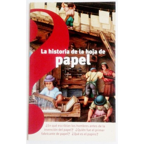 LA HISTORIA DE LA HOJA DE PAPEL