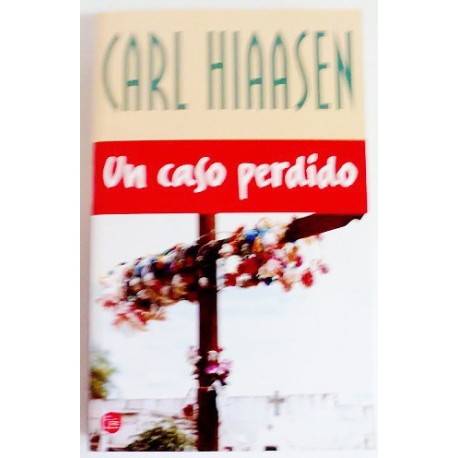 UN CASO PERDIDO