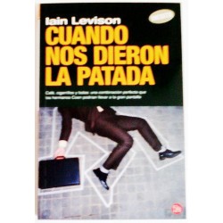 CUANDO NOS DIERON LA PATADA