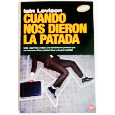 CUANDO NOS DIERON LA PATADA