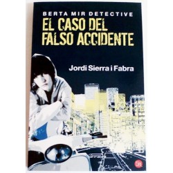 EL CASO DEL FALSO ACCIDENTE