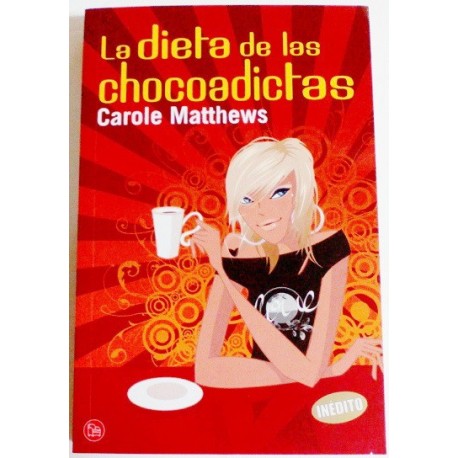 LA DIETA DE LAS CHOCOADICTAS