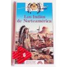 LOS INDIOS DE NORTEAMÉRICA