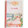 LA SEDA