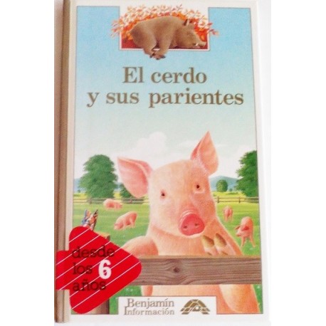 EL CERDO Y SUS PARIENTES