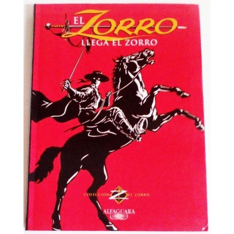 EL ZORRO. LLEGA EL ZORRO