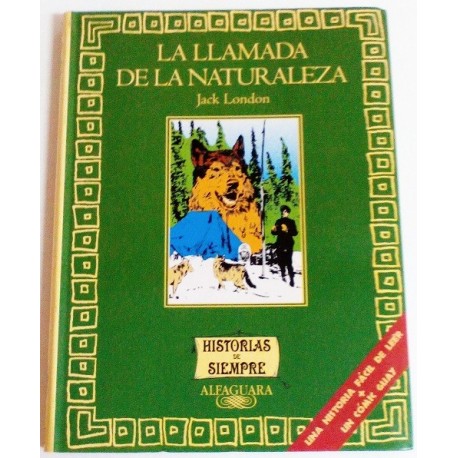 LA LLAMADA DE LA NATURALEZA