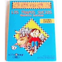 LOS TRAPOS SUCIOS. MANOLITO GAFOTAS