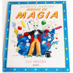 DIVIÉRTETE HACIENDO JUEGOS DE MAGIA
